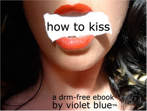 how to kiss (Kindle Edition)