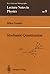Stochastic Quantization (Lecture Notes in Physics Monographs)