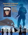 American National Security Policy: Essays in Honor of William R. Van Cleave