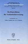 Rechtsprobleme Der Auslandsuberweisung (Untersuchungen Uber Das Spar, Giro Und Kreditwesen. Abteilung B: Rechtswissenschaft, 82) (German Edition)