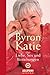 Byron Katie Über Liebe, Sex Und Beziehungen