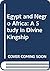Egypt and Negro Africa: A Study in Divine Kingship
