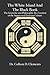 The White Island and the Black Book: The Scientific and Philosophic Re-Creation of the Suppressed Eurasian Culture
