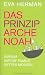 Das Prinzip Arche Noah. War...