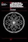 Solar Cells and Optics for Photovoltaic Concentration: (Series in Optics and Optoelectronics) Solar Cells and Optics for Photovoltaic Concentration: (Series in Optics and Optoelectronics)
