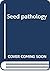 Seed Pathology