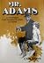 Mr. Adams: A Parable for Parents and Others