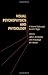 Visual Psychophysics and Physiology by John Krauskopf