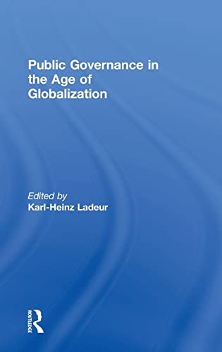 Public Governance in the Age of Globalization (Hardcover)