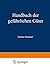 Handbuch der gefährlichen Güter: Transport und Gefahrenklassen