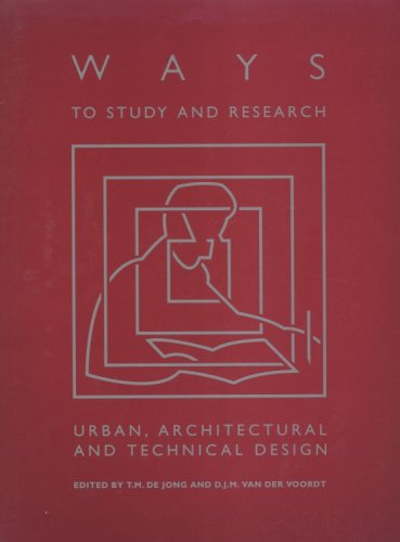 Ways to Study and Research Urban, Architectural and Technical Design (Paperback)
