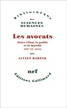 avocats entre l'Etat, le public et le marché: XIIIe-XXe siècle avocats entre l'Etat, le public et le marché: XIIIe-XXe siècle
