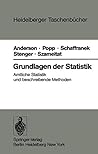 Grundlagen der Statistik: Amtliche Statistik und beschreibende Methoden (Heidelberger Taschenbücher) (German Edition)