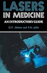 Lasers in Medicine: An introductory guide