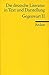 Die deutsche Literatur 17 / Gegenwart 2. In Text und Darstellung.