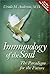 Immunology of the Soul: The Paradigm for the Future