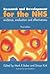 Research and Development for the NHS, Third Edition: Evidence, Evaluation and Effectiveness
