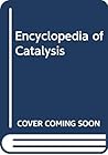 Encyclopedia of Catalysis, Vol. 5