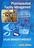 Pharmaceutical Facility Management