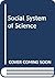 Social System of Science