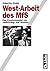 West-Arbeit des MfS: Das Zu...
