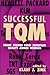 Successful TQM: Inside Stories from European Quality Award Winners