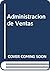 Administracion de Ventas (Spanish Edition)