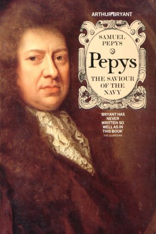 Samuel Pepys: The Saviour of the Navy (Paperback)
