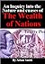 An Inquiry into the Nature & Causes of 'the Wealth of Nations'