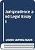 Jurisprudence and Legal Essays.