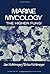Marine Mycology: The Higher Fungi