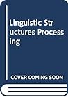 Linguistic structures processing (Fundamental studies in computer science)