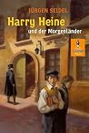 Harry Heine Und Der Morgenländer Harry Heine Und Der Morgenländer
