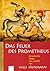 Das Feuer des Prometheus. Griechische Sagen