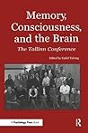 Memory, Consciousness and the Brain: The Tallinn Conference