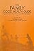 The Family Good Health Guide by John   Fry