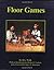 Floor Games by H.G. Wells