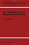 An Introduction to Thermomechanics (Volume 21) (North-Holland Series in Applied Mathematics and Mechanics, Volume 21)