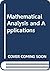 Mathematical analysis and applications by A.P. Dwivedi