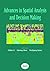 Advances in Spatial Analysis and Decision Making: Proceedings of the ISPRS Workshop on Spatial Analysis and Decision Making: Hong Kong, 3-5 December 2003 (ISPRS Book Series)