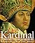 Der Kardinal: Albrecht Von Brandenburg, Renaissancefurst Und Mazen (German Edition)