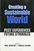 Creating a Sustainable World by Trent Schroyer