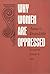 Why Women are Oppressed by Anne Jonasdottir