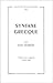 Syntaxe grecque (Tradition de l'humanisme (Tome 8)) (Volume 1) (French Edition)