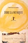 Dire la musique Dire la musique