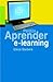 Aprender e-learning (Spanish Edition)