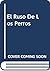 El ruso de los perros: Iván P. Pavlov