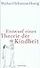 Entwurf einer Theorie der Kindheit by Michael-Sebastian Honig