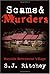 Scams and Murders