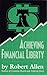 Achieving Financial Liberty